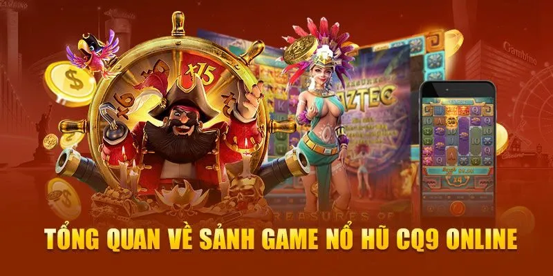 CQ9 Slot – Dòng Slot Game Đầy Màu Sắc Và Cơ Hội Tại FO88